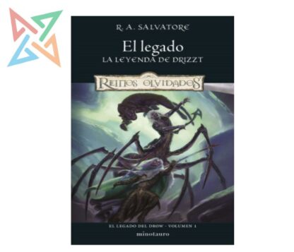 REINOS OLVIDADOS D&D LA LEYENDA DE DRIZZT - EL LEGADO DEL DROW 1/4: EL LEGADO