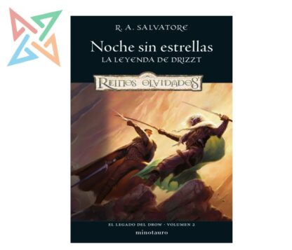 REINOS OLVIDADOS D&D LA LEYENDA DE DRIZZT - EL LEGADO DEL DROW 2/4: NOCHE SIN ESTRELLAS