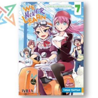 WE NEVER LEARN 07
