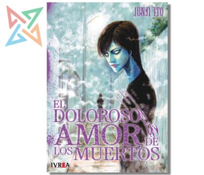 EL DOLOROSO AMOR DE LOS MUERTOS