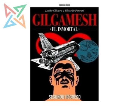 Gilgamesh, el Inmortal: Segundo Regreso