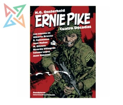 H. Oesterheld, Ernie Pike: cuatro décadas