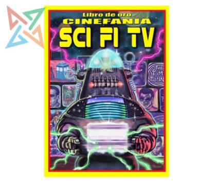 LIBRO DE ORO DE CINEFANÍA: SCI-FI