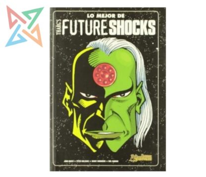 LO MEJOR DE THARG'S FUTURE SHOCKS