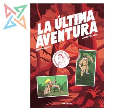 La Última Aventura (Tapa Dura)