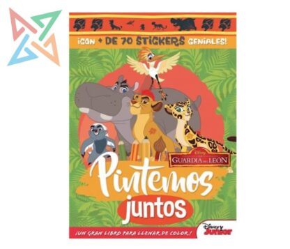 Pintemos Juntos - Disney Junior: Las Guardia del León (con + de 70 Stickers) (Tapa Dura)