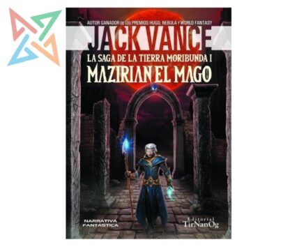 Saga de la Tierra Moribunda 1: Mazirian el Mago