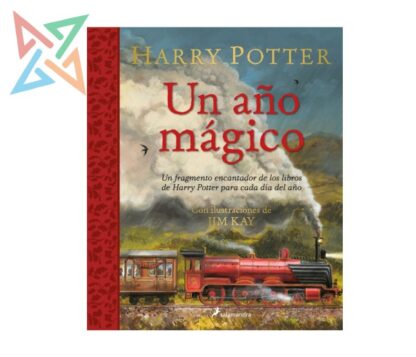 HARRY POTTER: UN AÑO MÁGICO (Tapa Dura)