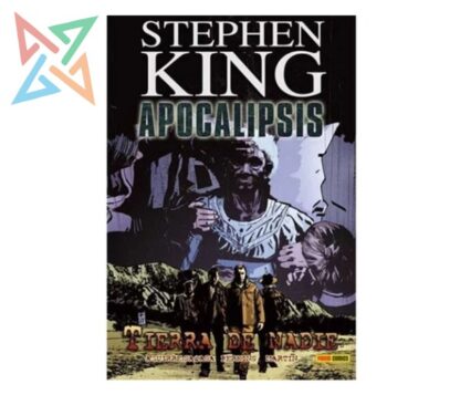 STEPHEN KING APOCALIPSIS 05: TIERRA DE NADIE