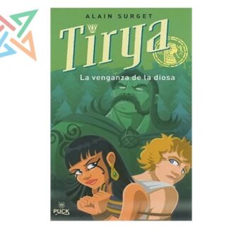 Tirya: La Venganza de la Diosa (Tapa Dura)