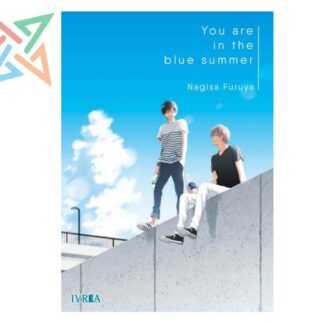 YOU ARE IN THE BLUE SUMMER