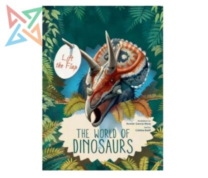 LIFT THE FLAP: WORLD OF DINOSAURS (en Inglés)
