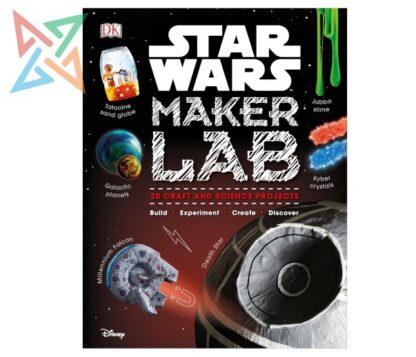 STAR WARS MAKER LAB: 20 CRAFT AND SCIENCE PROJECTS (Tapa Dura en Inglés)