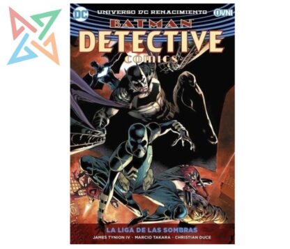 BATMAN DETECTIVE COMICS - UNIVERSO DC RENACIMIENTO VOL. 03: LA LIGA DE LAS SOMBRAS