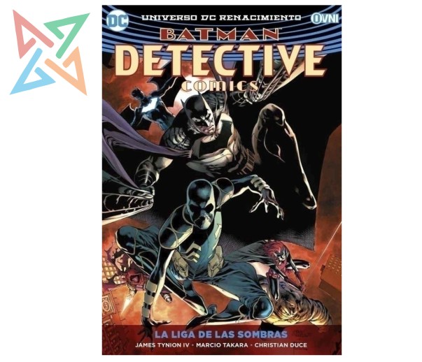 BATMAN DETECTIVE COMICS - UNIVERSO DC RENACIMIENTO VOL. 03: LA LIGA DE LAS SOMBRAS