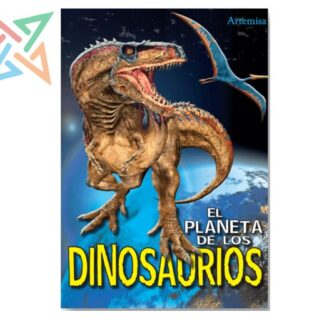 COLECCIÓN ARTEMISA: El Planeta de los Dinosaurios