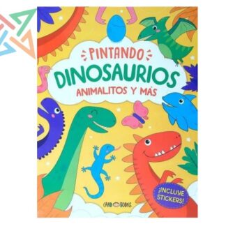 COLECCIÓN ARTEMISA PINTANDO... DINOSAURIOS, ANIMALITOS Y MÁS (INCLUYE STICKERS)