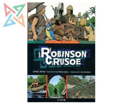 Colección Aventuras Ilustradas VISOR: ROBINSON CRUSOE COLECCION