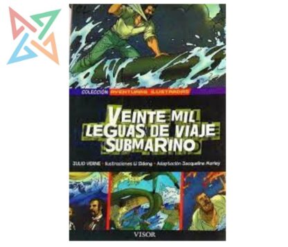 Colección Aventuras Ilustradas VISOR: VEINTE MIL LEGUAS DE VIAJE SUBMARINO