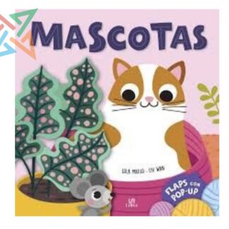 Colección FLAPS CON POP-UP M4 - MASCOTAS (Tapa Dura)