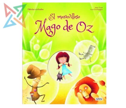Colección Fábulas Cortadas Manolito-SASSI - El Maravilloso Mago De Oz (Tapa Dura)