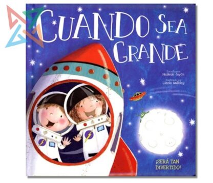 Colección Luna Azul Serie Creciendo: CUANDO SEA GRANDE (CARTONÉ)