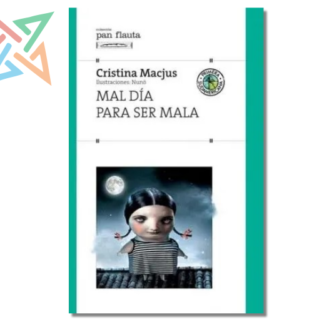 Colección Pan Flauta: Mal Día para ser Mala