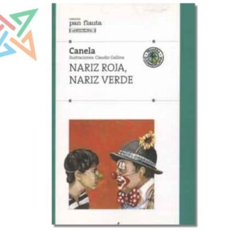 Colección Pan Flauta: Nariz Roja, Nariz Verde