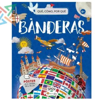 Colección QUÉ, CÓMO, POR QUÉ Manolito-SASSI - BANDERAS (Tapa Dura)