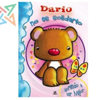 Colección APRENDO A SER MEJOR (Editorial LIBSA): DARÍO No es Solidario (Tapa Dura)