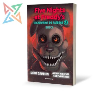 FIVE NIGHTS AT FREDDY'S - ESCALOFRÍOS DE FAZBEAR 2: BUSCA