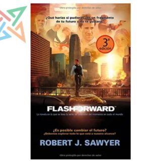 FLASHFORWARD ¿Es posible cambiar el futuro?