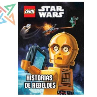 LEGO ECC - STAR WARS: HISTORIAS DE REBELDES (Tapa Dura)