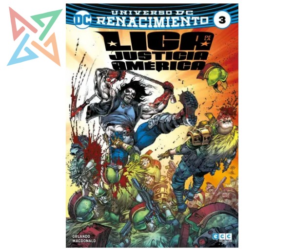 LIGA DE LA JUSTICIA AMÉRICA - UNIVERSO DC RENACIMIENTO VOL. 03