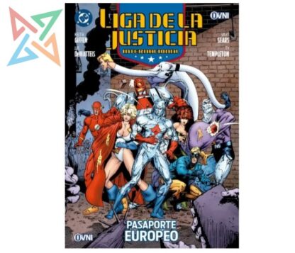 LIGA DE LA JUSTICIA INTERNACIONAL Vol. 4: PASAPORTE EUROPEO