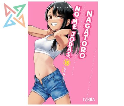 NO ME JODAS, NAGATORO 16