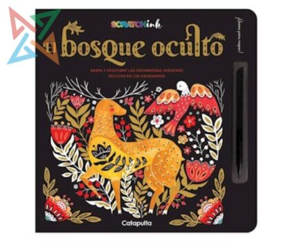 SCRATCH INK - EL BOSQUE OCULTO: Raspa y Descubre las Asombrosas Imágenes Ocultas en los Escenarios