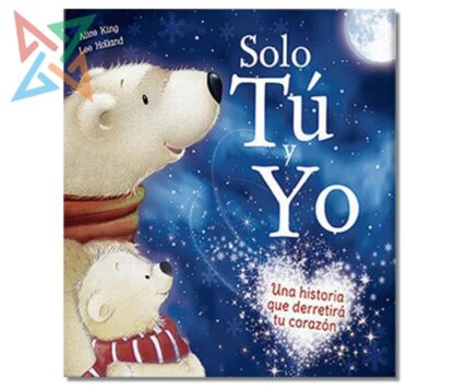 Colección Luna Azul Serie Ternura: SOLO TÚ Y YO (CARTONÉ)