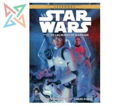 STAR WARS - LEYENDAS vol 2: De las Ruinas de Alderaan