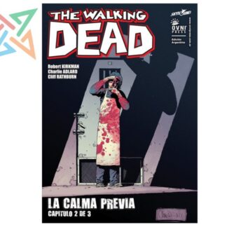 THE WALKING DEAD: LA CALMA PREVIA 2 de 3
