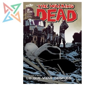 THE WALKING DEAD: LO QUE VIENE DESPUES 3 de 3