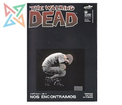 THE WALKING DEAD: NOS ENCONTRAMOS 1 de 3