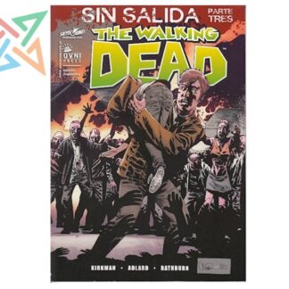THE WALKING DEAD: SIN SALIDA: PARTE TRES