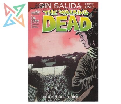 THE WALKING DEAD: SIN SALIDA: PARTE UNO