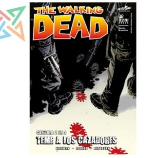 THE WALKING DEAD: TEME A LOS CAZADORES 2 de 3