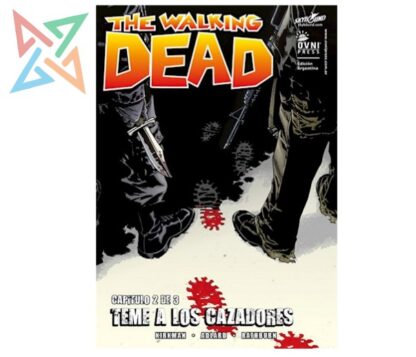 THE WALKING DEAD: TEME A LOS CAZADORES 2 de 3