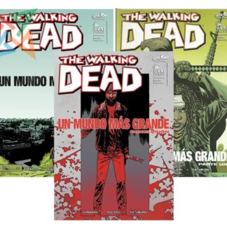 THE WALKING DEAD: UN MUNDO MAS GRANDE - COMBO: Vol. 1 al 3