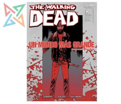 THE WALKING DEAD: UN MUNDO MAS GRANDE - COMBO: Vol. 1 al 3 - Imagen 4