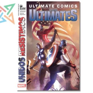 ULTIMATE COMICS - LOS ULTIMATES Vol. 05: UNIDOS RESISTIMOS