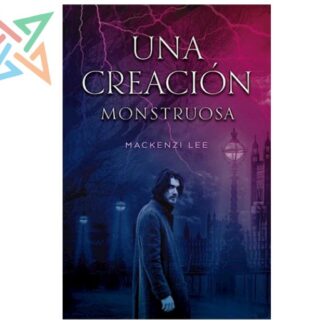 UNA CREACIÓN MONSTRUOSA